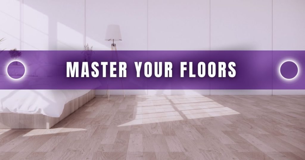 Advanced floor care tricks - Yodimom